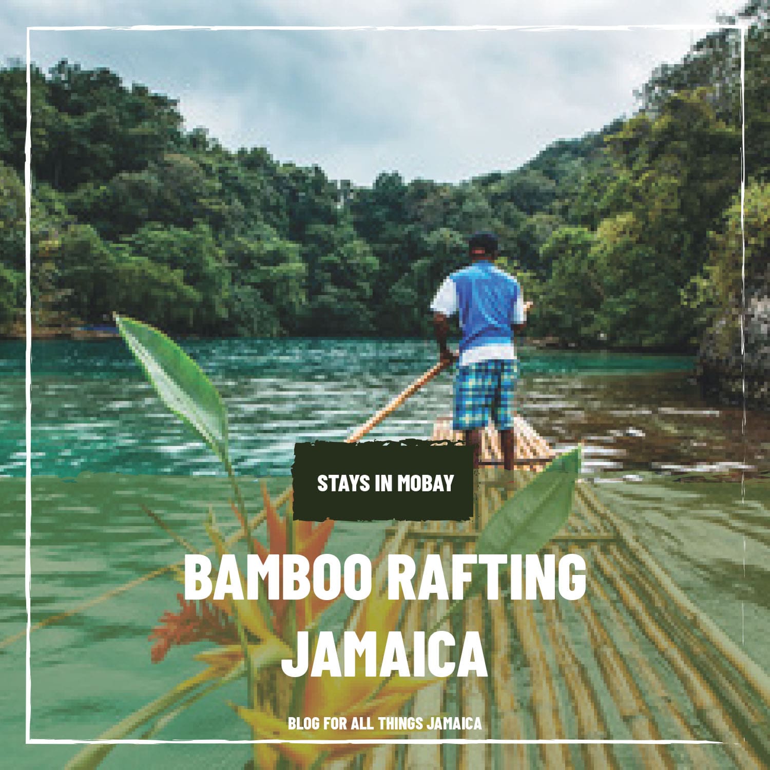 Bamboo Rafting Jamaica