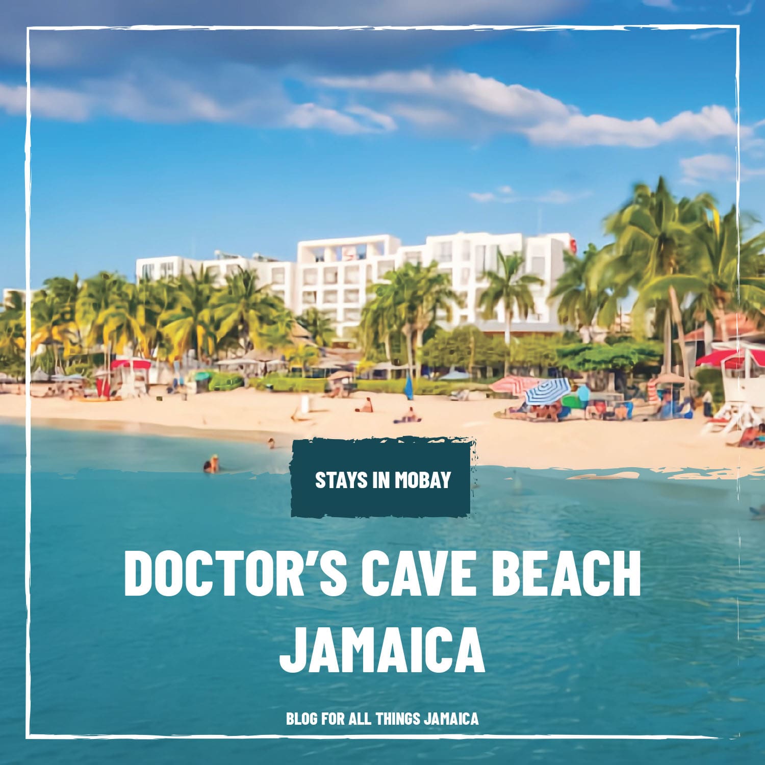 Doctor's Cave Beach