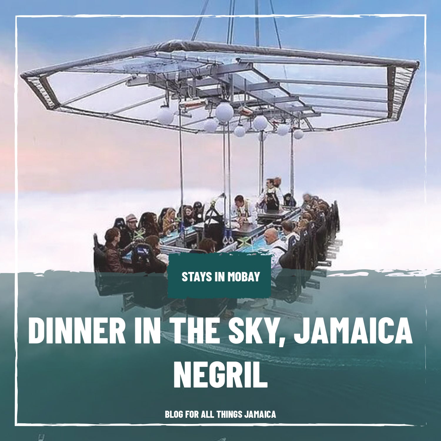 Dinner in the Sky, Jamaica